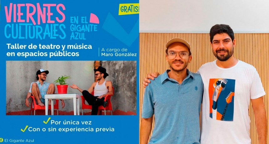  El actor bolivarense Maro González dictará un Taller de Teatro y música en el Gigante Azul 