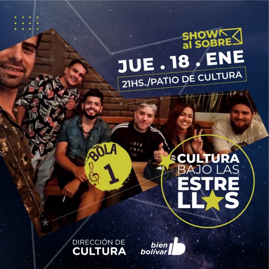 Bola 1 se presenta en el ciclo cultural Bajo las Estrellas