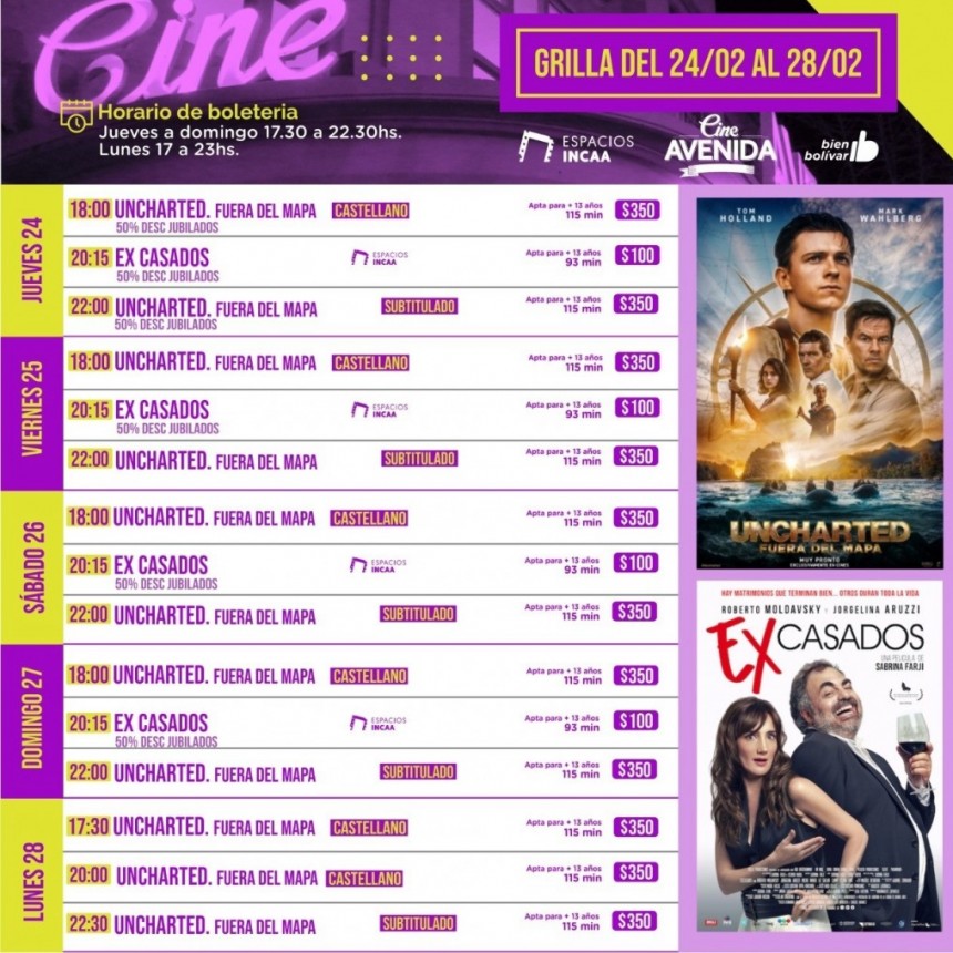 El Cine Avenida propone una cartelera variada para este fin de semana con el estreno de &ldquo;UNCHARTED: Fuera Del Mapa&rdquo; y &ldquo;Ex Casados&rdquo; una propuesta de Espacio INCAA.  