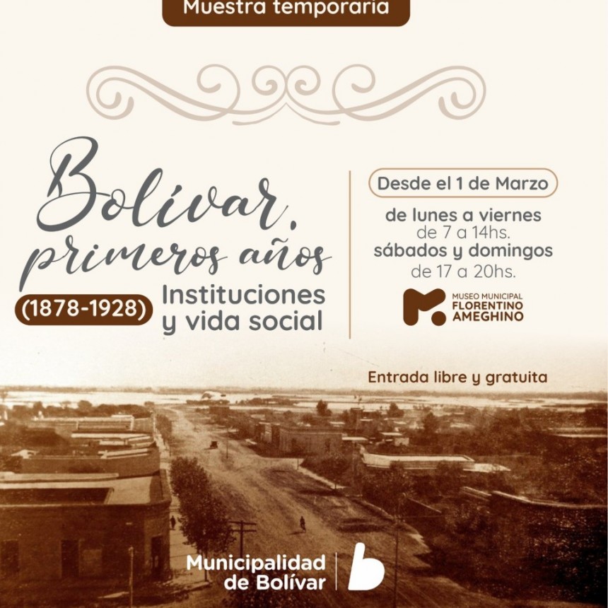 El Museo Municipal Florentino Ameghino inaugura la muestra “Bolívar Primeros Años”