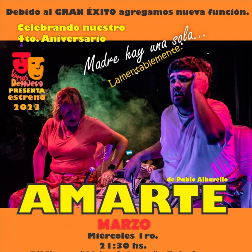 El Grupo de Teatro “Vamos de Nuevo” cumple hoy 4 años y lo celebra con una función de “Amarte” en la sala de la Biblioteca Alcira Cabrera