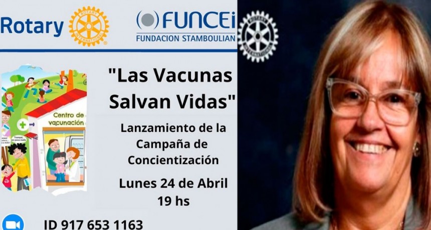Rotary Club promueve la vacunación en el mundo bajo el lema “Las vacunas Salvan Vidas”, y en FM 10 hablamos con María Ines Legorburu sobre las acciones que llevan adleante