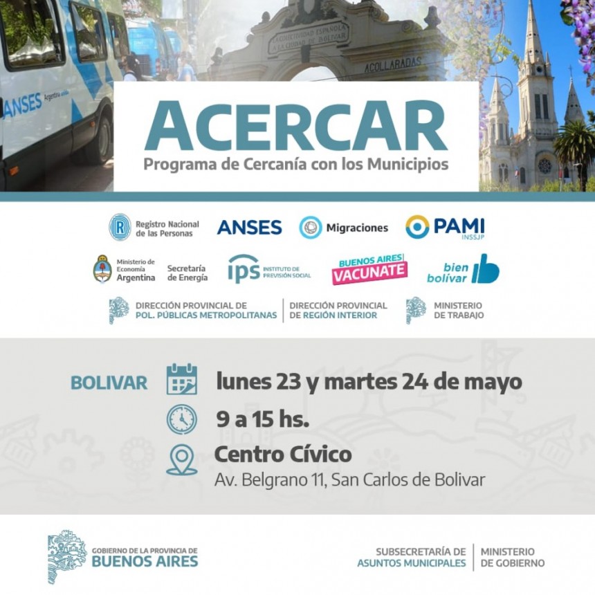 El 23 y 24 de mayo llega a Bolívar el Programa Acercar