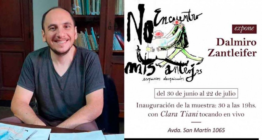“No encuentro mis Anteojos”: Dalmiro Zantleifer presentará una muestra en La Cultural y dio detalles con los medios de prensa locales