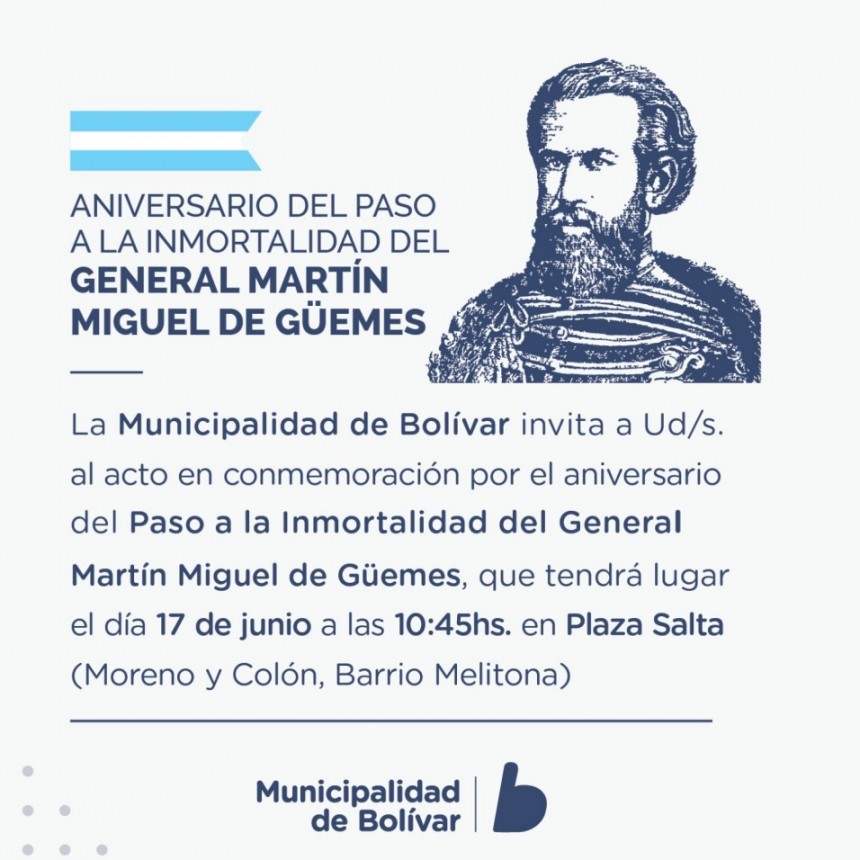 Se llevará a cabo el acto para conmemorar el paso a la inmortalidad del general Martín Miguel de Güemes