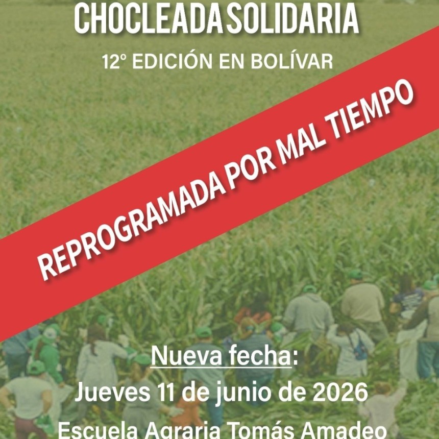 La Chocleada fue reprogramada para el 11 de junio por el pron&oacute;stico de lluvias