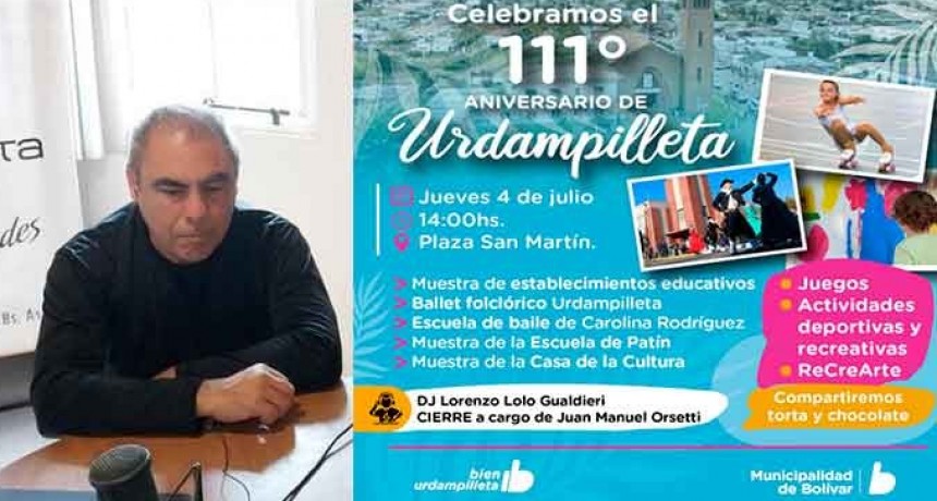 Este jueves Urdampilleta celebra su 111° Aniversario y Hugo Fernández habló con el Delegado de Cultura Gustavo Cóceres para conocer los deatalles