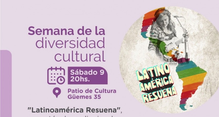 Se desarrollarán actividades gratuitas por la Semana de la Diversidad Cultural