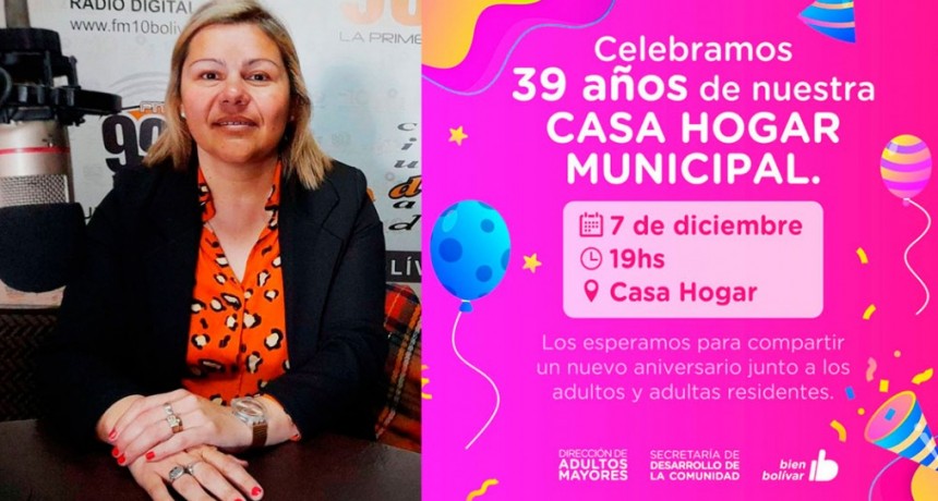 La Dirección de Adultos Mayores brindará una charla en el marco del aniversario de Casa Hogar Municipal, en FM 10 hablamos con Sonia Martínez Directora de Adultos Mayores