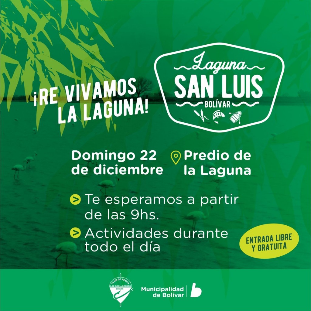 Este domingo re-vivimos la Laguna San Luís con una jornada de actividades