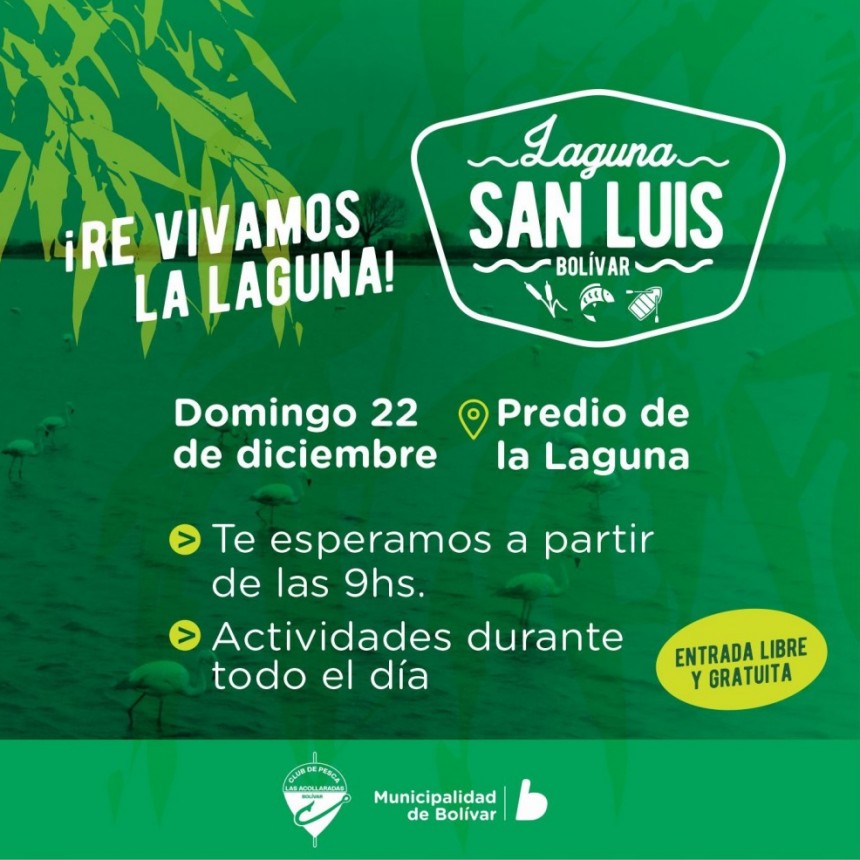 Este domingo re-vivimos la Laguna San Luís con una jornada de actividades